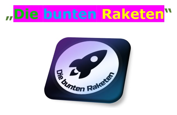 Die bunten Raketen