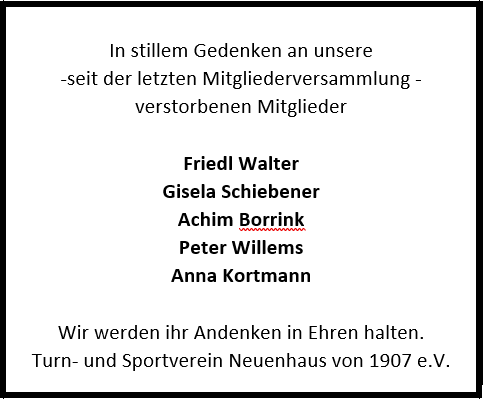 Gedenken der Verstorbenen seit der letzten Mitgliederversammlung